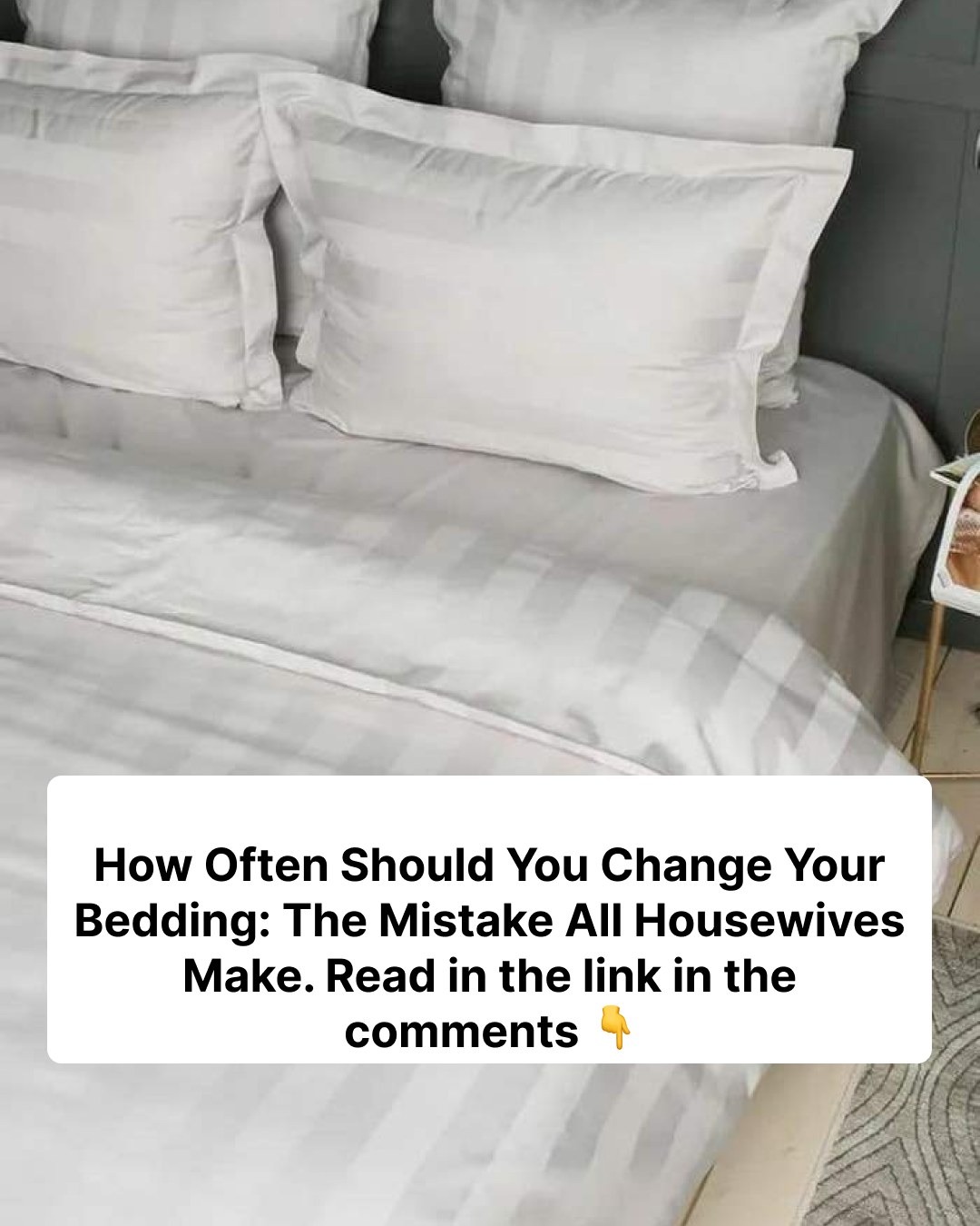 How Often Should You Change Your Bedding The Mistake All Housewives